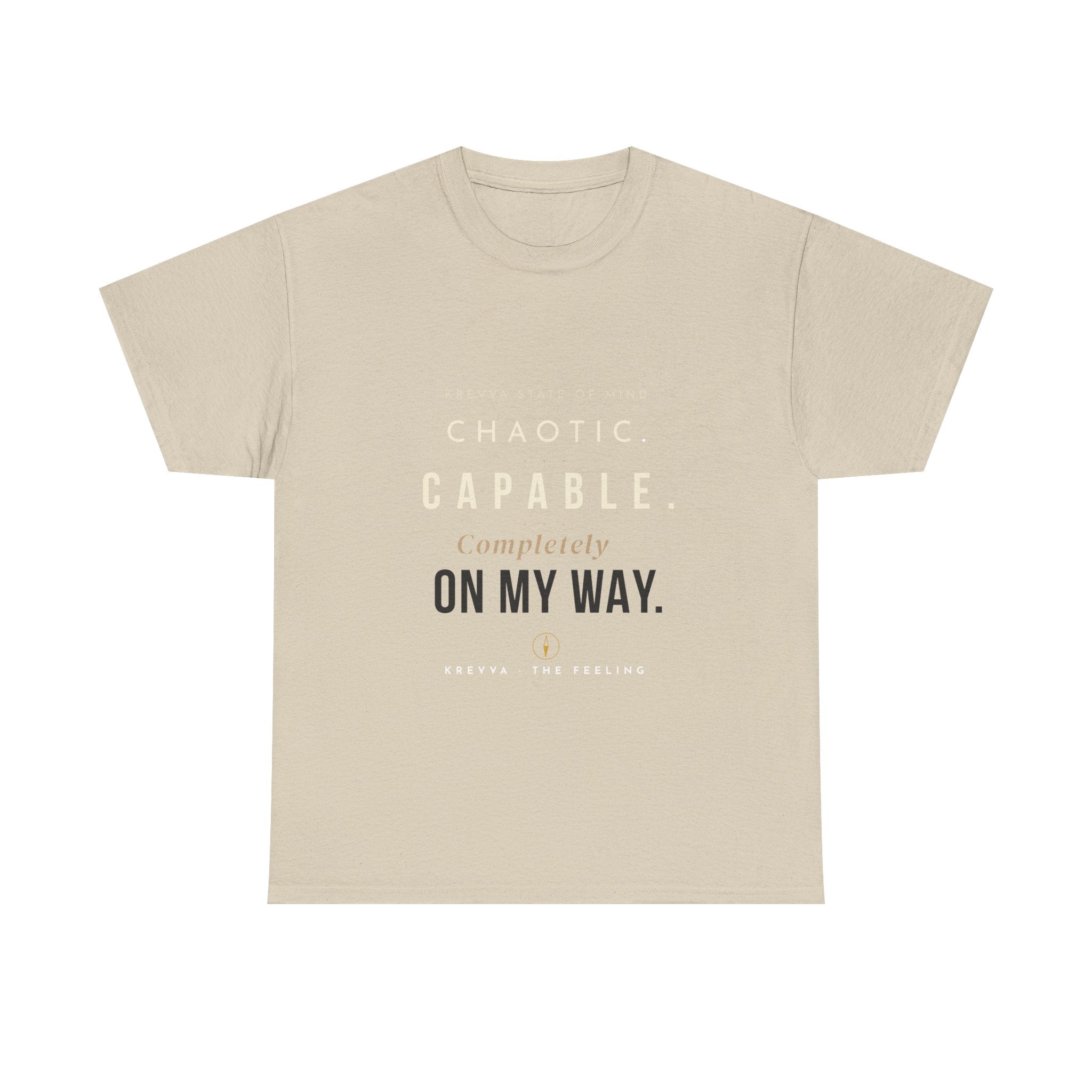 Krevva - Chaotic. Capable. Completely on My Way. | Women's Tee