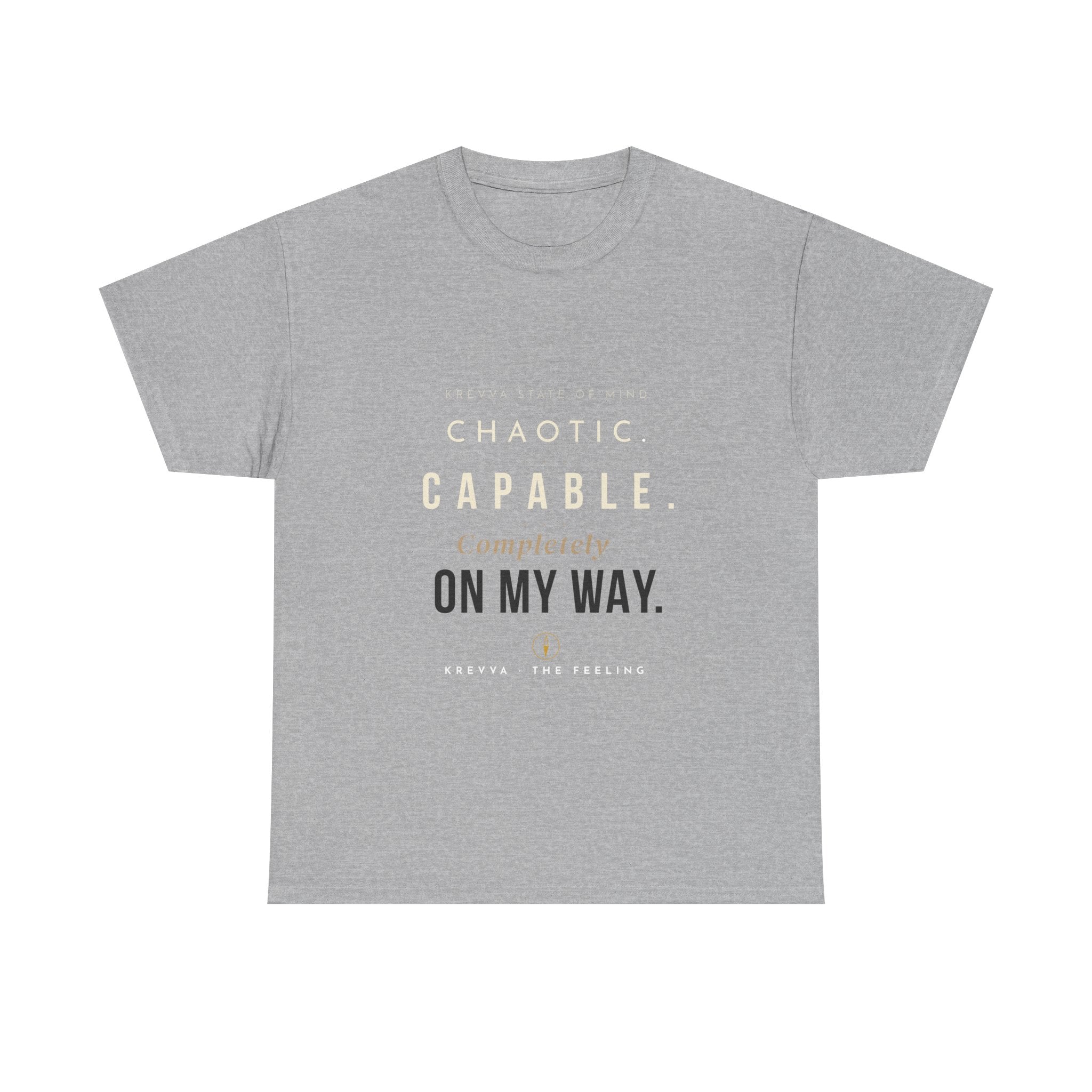 Krevva - Chaotic. Capable. Completely on My Way. | Women's Tee