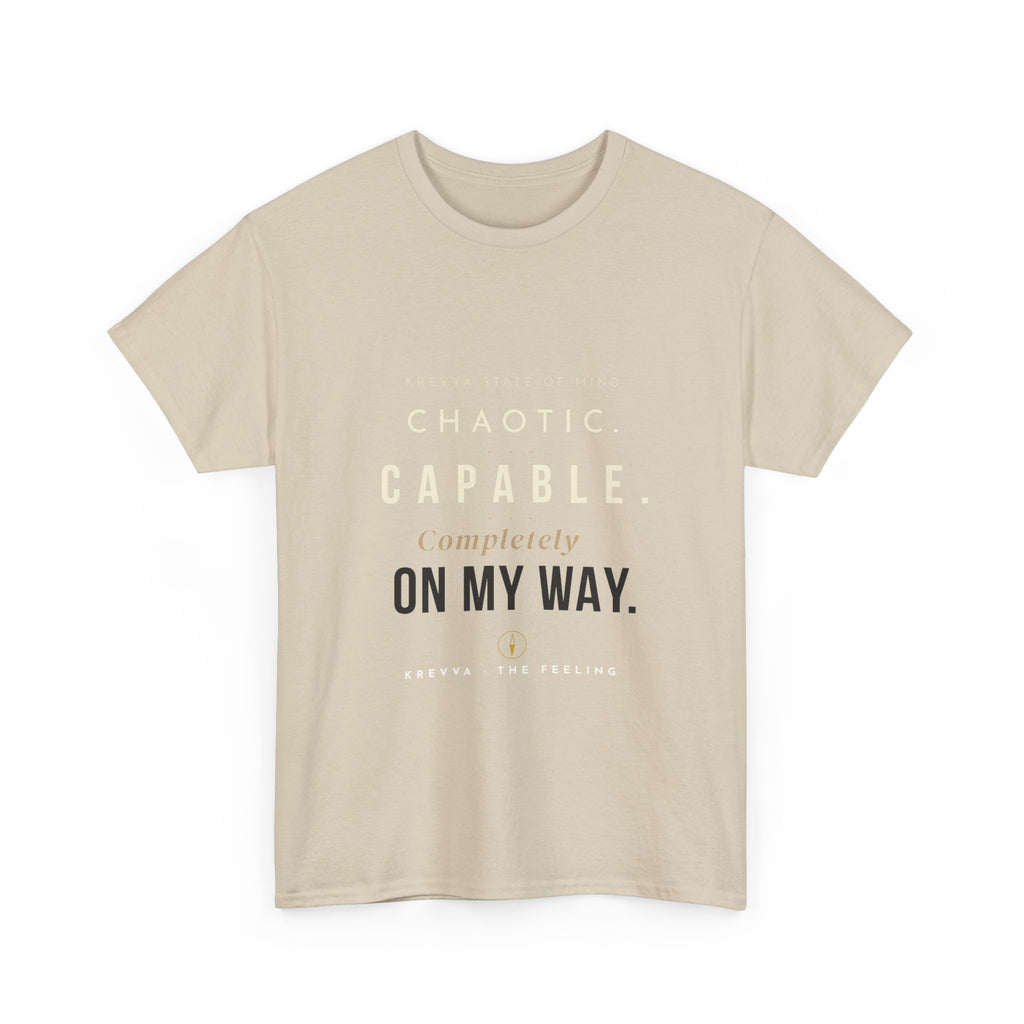 Krevva - Chaotic. Capable. Completely on My Way. | Women's Tee