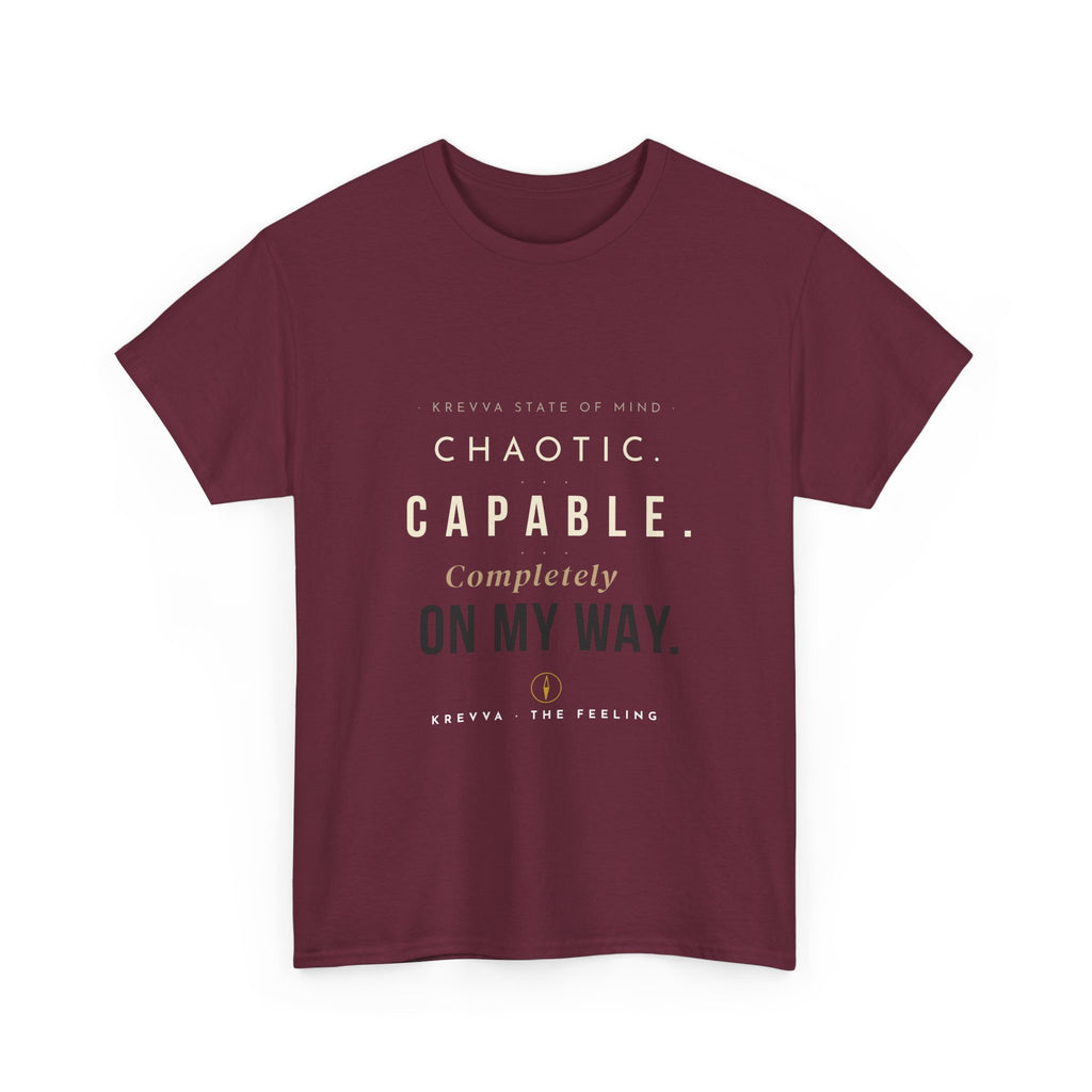 Krevva - Chaotic. Capable. Completely on My Way. | Women's Tee