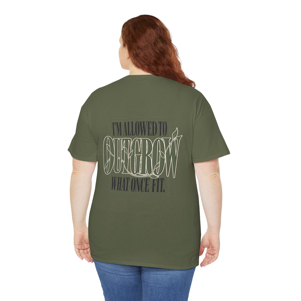 T-Shirt — "I'm Allowed to Outgrow What Once Fit" Motivational Graphic Tee