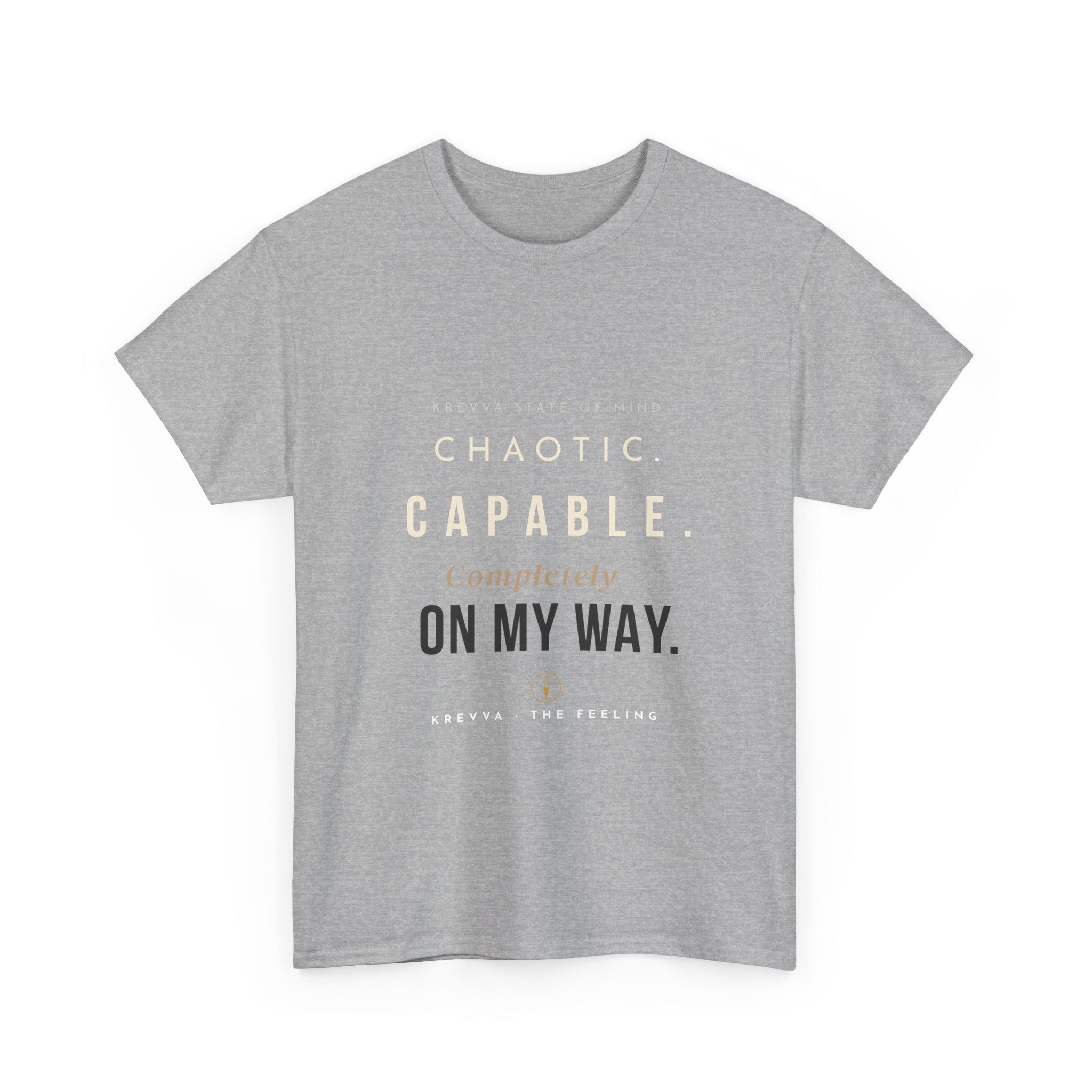 Krevva - Chaotic. Capable. Completely on My Way. | Women's Tee