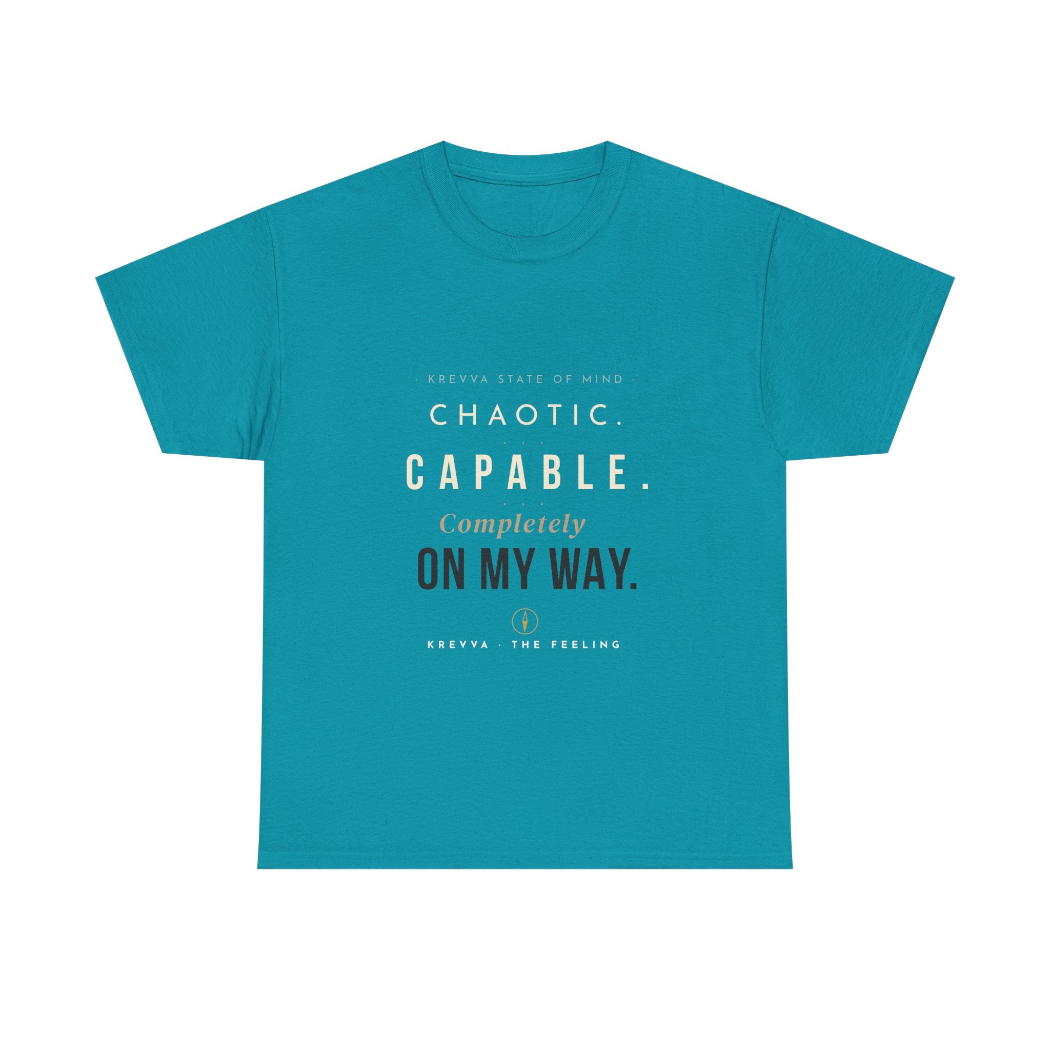 Krevva - Chaotic. Capable. Completely on My Way. | Women's Tee